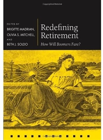 Redefining Retirement by Brigitte Madrian, Paperback | Indigo Chapters