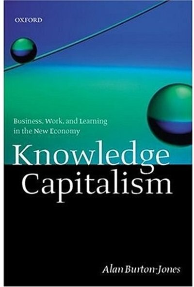 Knowledge Capitalism by Alan Burton-Jones, Paperback | Indigo Chapters