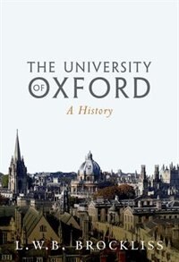 The University of Oxford by L.W.B. Brockliss, Hardcover | Indigo Chapters