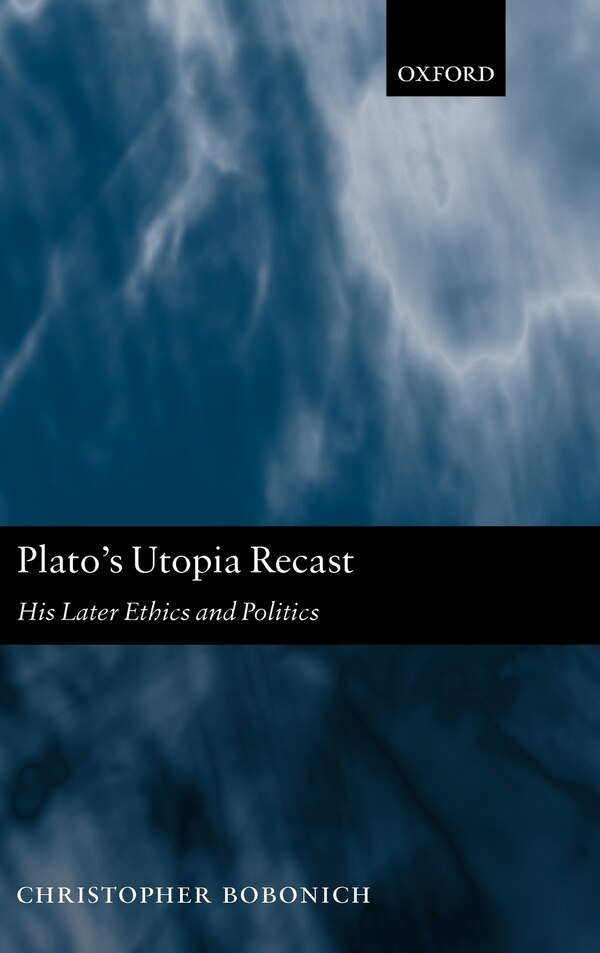 Plato's Utopia Recast by Christopher Bobonich, Hardcover | Indigo Chapters