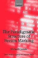 The Paradigmatic Structure of Person Marking by Michael Cysouw, Hardcover | Indigo Chapters