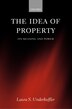 The Idea of Property by Laura Underkuffler, Hardcover | Indigo Chapters