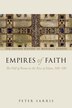 Empires of Faith by Peter Sarris, Hardcover | Indigo Chapters
