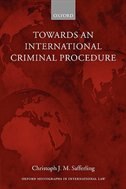 Towards an International Criminal Procedure by Christoph Safferling, Paperback | Indigo Chapters