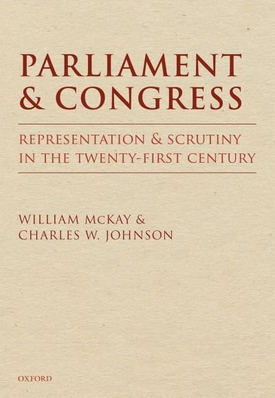 Parliament and Congress by William McKay, Hardcover | Indigo Chapters