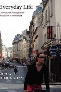 Everyday Life by Michael Sheringham, Hardcover | Indigo Chapters