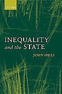 Inequality and the State by John HIlls, Hardcover | Indigo Chapters