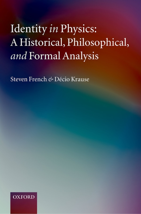 Identity in Physics by Steven French, Hardcover | Indigo Chapters