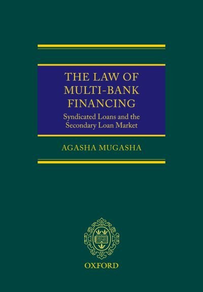 The Law of Multi-Bank Financing by Agasha Mugasha, Hardcover | Indigo Chapters