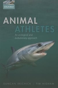 Animal Athletes by Duncan J. Irschick, Paperback | Indigo Chapters