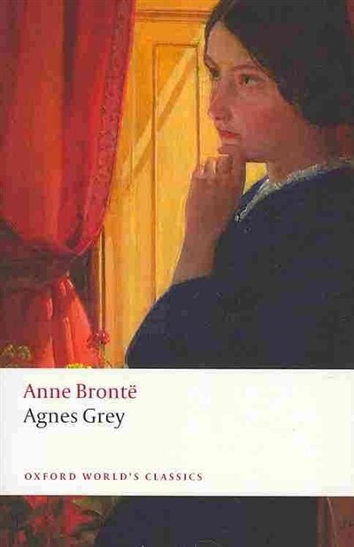 Agnes Grey by Anne Brontë, Paperback | Indigo Chapters