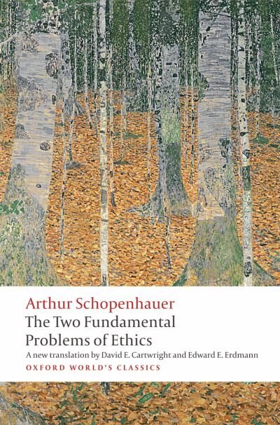 The Two Fundamental Problems of Ethics by ARTHUR SCHOPENHAUER, Paperback | Indigo Chapters