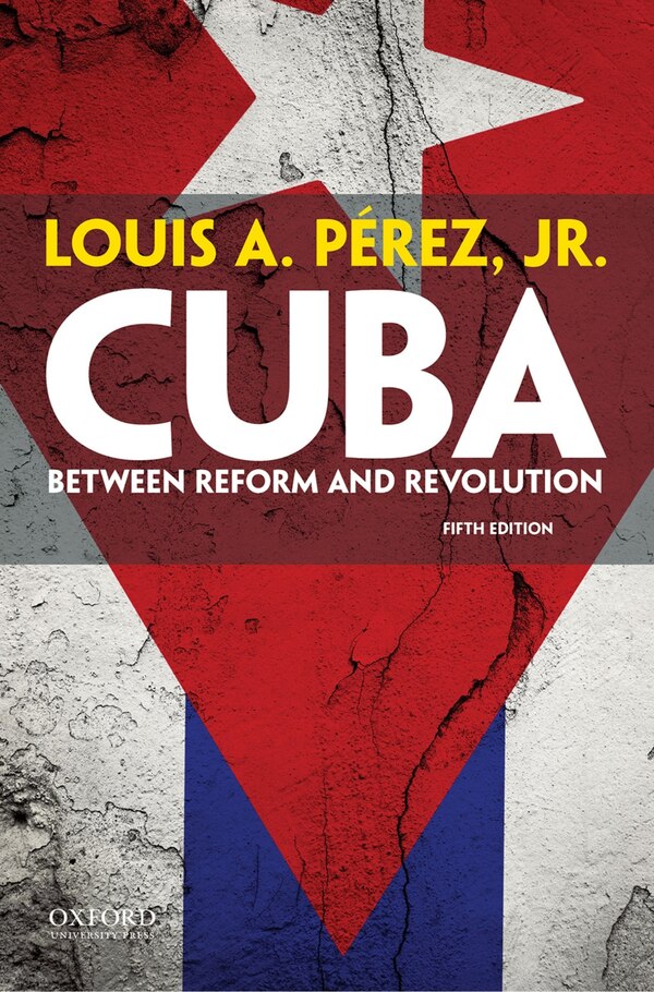 Cuba by Louis A. Pérez, Paperback | Indigo Chapters