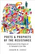 Poets and Prophets of the Resistance by Joaquin M. Chavez, Hardcover | Indigo Chapters