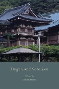 Dogen and Soto Zen by Steven Heine, Paperback | Indigo Chapters