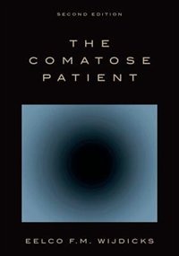 The Comatose Patient by Eelco F.M. Wijdicks, Hardcover | Indigo Chapters