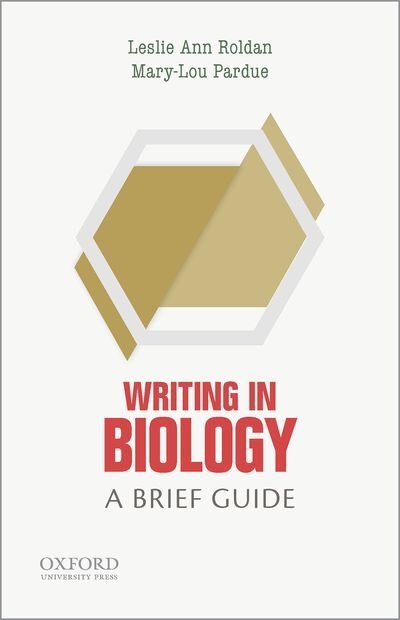 Writing in Biology by Leslie Ann Roldan, Paperback | Indigo Chapters