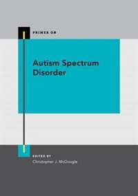 Autism Spectrum Disorder by Christopher McDougle, Paperback | Indigo Chapters