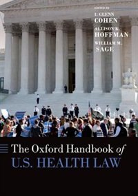 The Oxford Handbook of U.S. Health Law by Kathleen G. Sebelius, Hardcover | Indigo Chapters