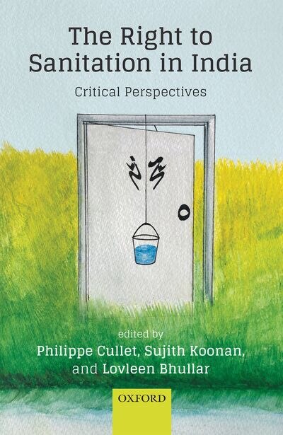Right to Sanitation in India by Philippe Cullet, Hardcover | Indigo Chapters