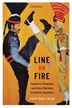 Line On Fire by Happymon Jacob, Hardcover | Indigo Chapters