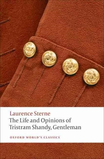 The Life and Opinions of Tristram Shandy Gentleman by Laurence Sterne, Paperback | Indigo Chapters