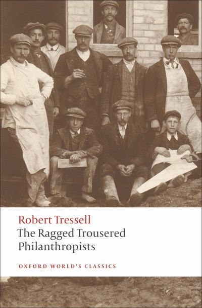 The Ragged Trousered Philanthropists by Robert Tressell, Paperback | Indigo Chapters