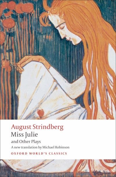 Miss Julie and Other Plays by Johan August Strindberg, Paperback | Indigo Chapters