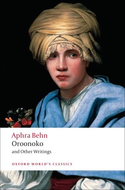 Oroonoko and Other Writings by Aphra Behn, Paperback | Indigo Chapters