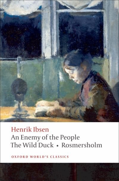 An Enemy of the People The Wild Duck Rosmersholm by Henrik Ibsen, Paperback | Indigo Chapters