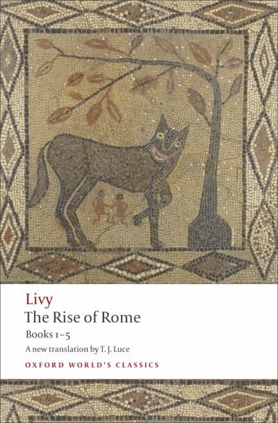 The Rise of Rome by Livy Livy, Paperback | Indigo Chapters