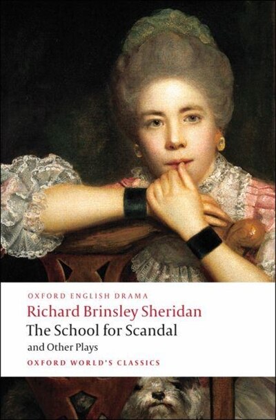 The School for Scandal and Other Plays by Richard Brinsley Sheridan, Paperback | Indigo Chapters