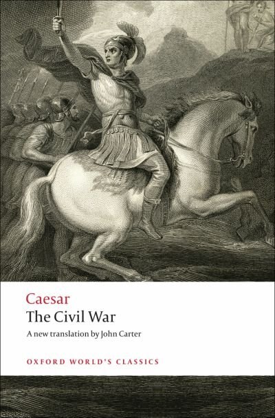 The Civil War by Julius Caesar, Paperback | Indigo Chapters