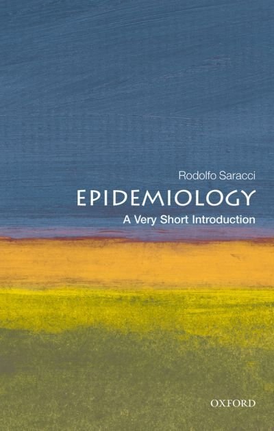 Epidemiology: A Very Short Introduction by Rodolfo Saracci, Paperback | Indigo Chapters