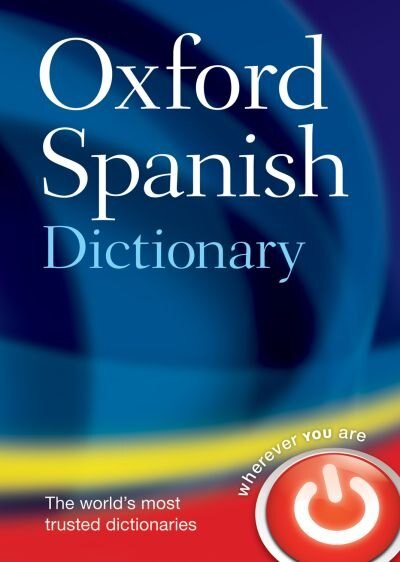 Oxford Spanish Dictionary by Oxford Dictionaries, Hardcover | Indigo Chapters