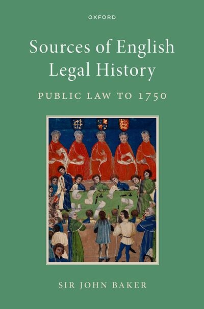 Sources of English Legal History by John Baker, Hardcover | Indigo Chapters