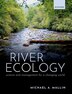 River Ecology by Michael A. Mallin, Hardcover | Indigo Chapters