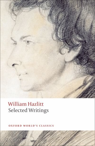 Selected Writings by William Hazlitt, Paperback | Indigo Chapters