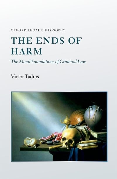 The Ends of Harm by Victor Tadros, Hardcover | Indigo Chapters