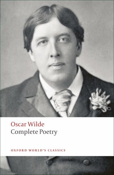 Complete Poetry by Oscar Wilde, Paperback | Indigo Chapters