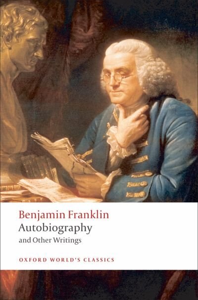 Autobiography and Other Writings by Benjamin Franklin, Paperback | Indigo Chapters