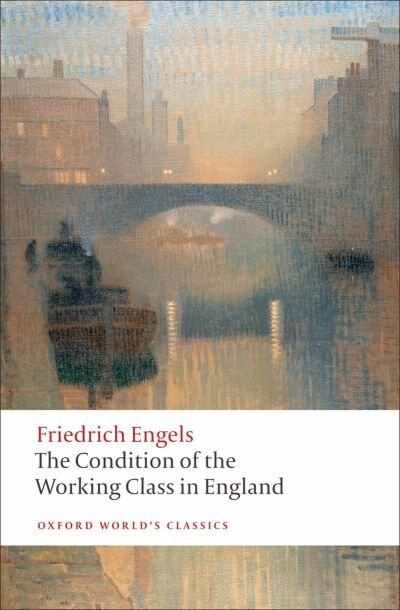 The Condition of the Working Class in England by FRIEDRICH ENGELS, Paperback | Indigo Chapters