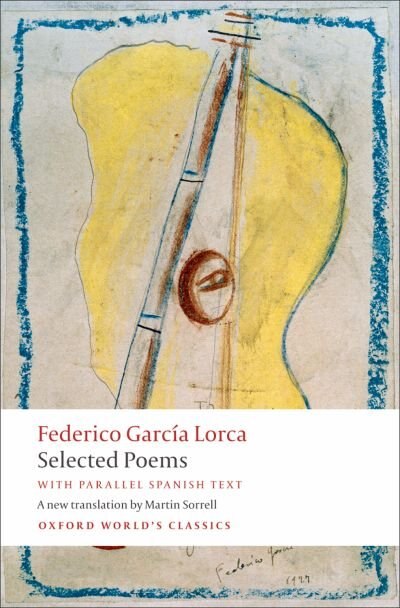 Selected Poems by Federico Garcia Lorca, Paperback | Indigo Chapters