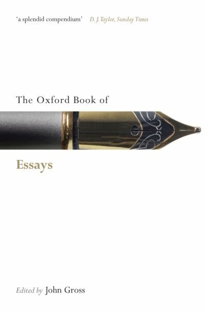 The Oxford Book of Essays by John Gross, Paperback | Indigo Chapters