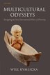 Multicultural Odysseys by Will Kymlicka, Paperback | Indigo Chapters