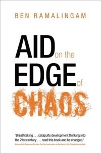 Aid on the Edge of Chaos by Ben Ramalingam, Hardcover | Indigo Chapters