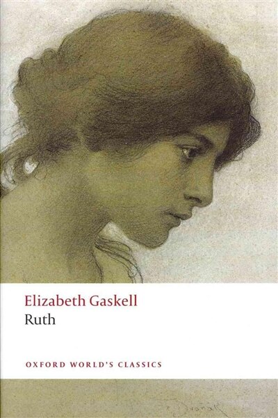Ruth by Elizabeth Gaskell, Paperback | Indigo Chapters
