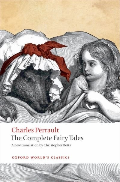 The Complete Fairy Tales by Charles Perrault, Paperback | Indigo Chapters