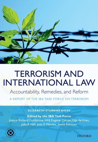 Terrorism and International Law: Accountability Remedies and Reform by Elizabeth Stubbins Bates, Paperback | Indigo Chapters