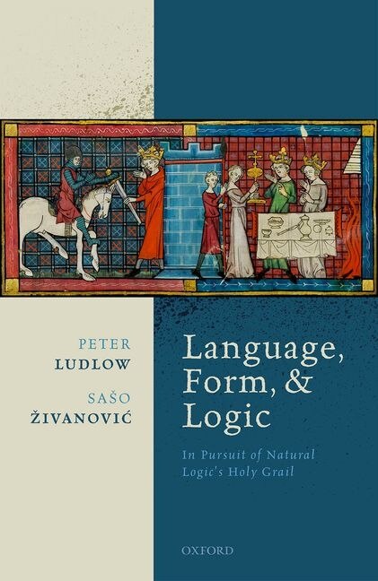 Language Form And Logic by Peter Ludlow, Hardcover | Indigo Chapters